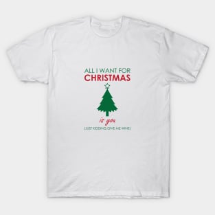 Wine for Christmas T-Shirt